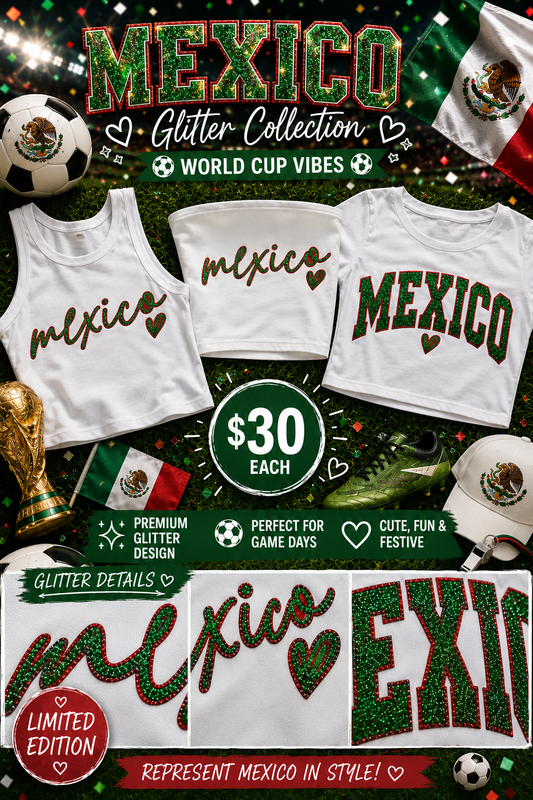 Mexico Glitter 🇲🇽 CRop