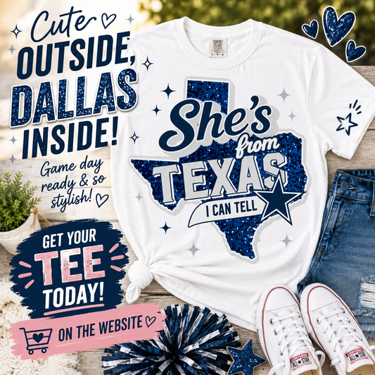 She's from Texas Dallas